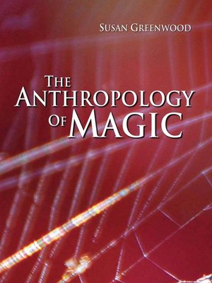 cover image of The Anthropology of Magic